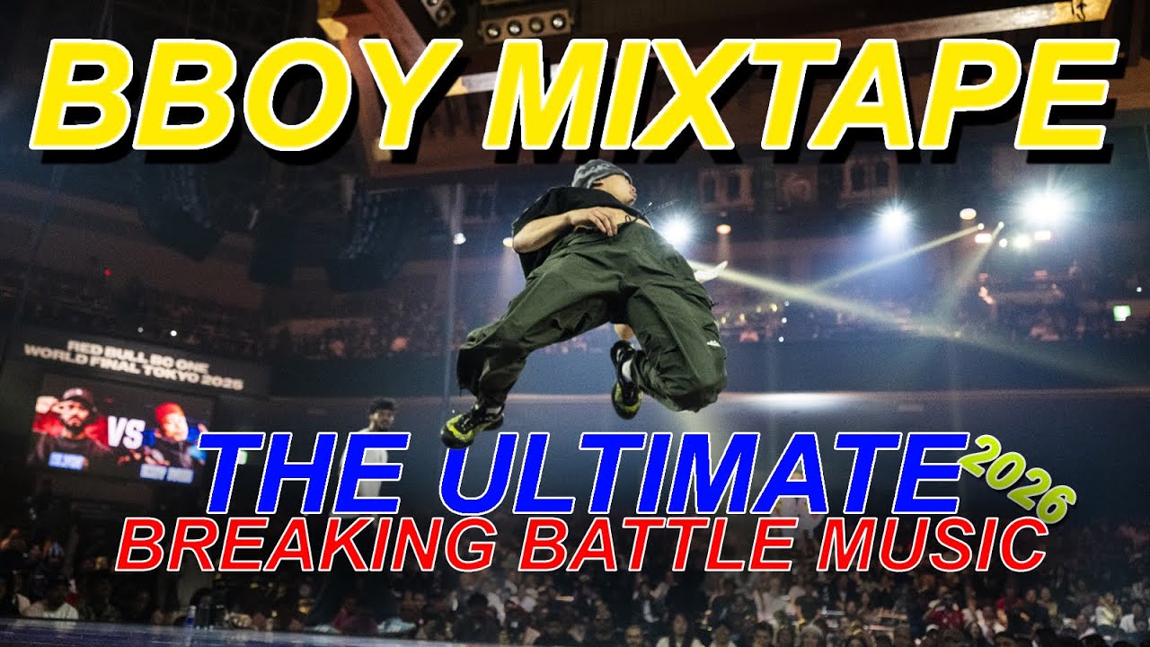 B-Boy Mixtape 2025: RedBull BC One Final 🎶
