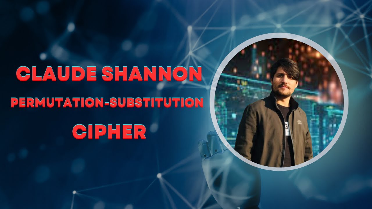 Claude Shannon's Cryptography Explained: Confusion, Diffusion & Substitution-Permutation Cipher 🔐