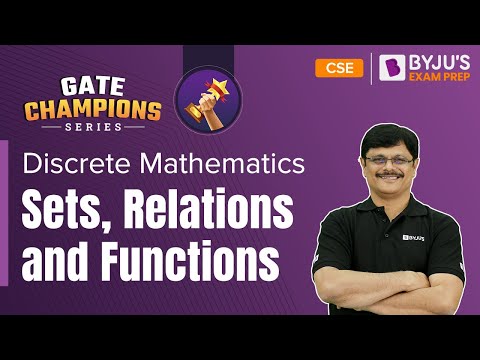 Sets, Relations and Functions | Discrete Mathematics | GATE 2023 Computer Science (CSE) Exam Prep