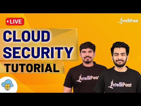 Cloud Security Tutorial For Beginners | CCSP Certification | Cyber Security Training | Intellipaat