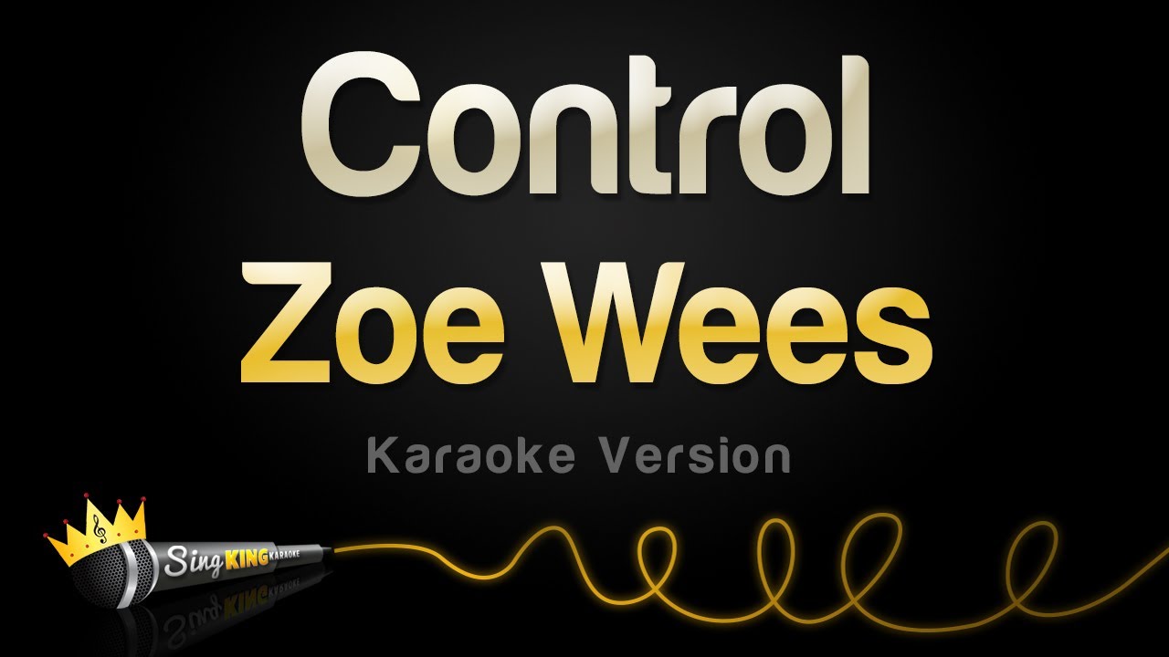 Sing Along to Zoe Wees' Hit 'Control' 🎤 | Karaoke Version