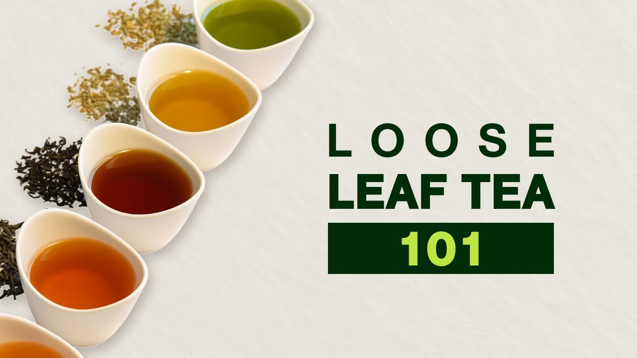 Loose Leaf Tea 101: Tips & Deals 🍵