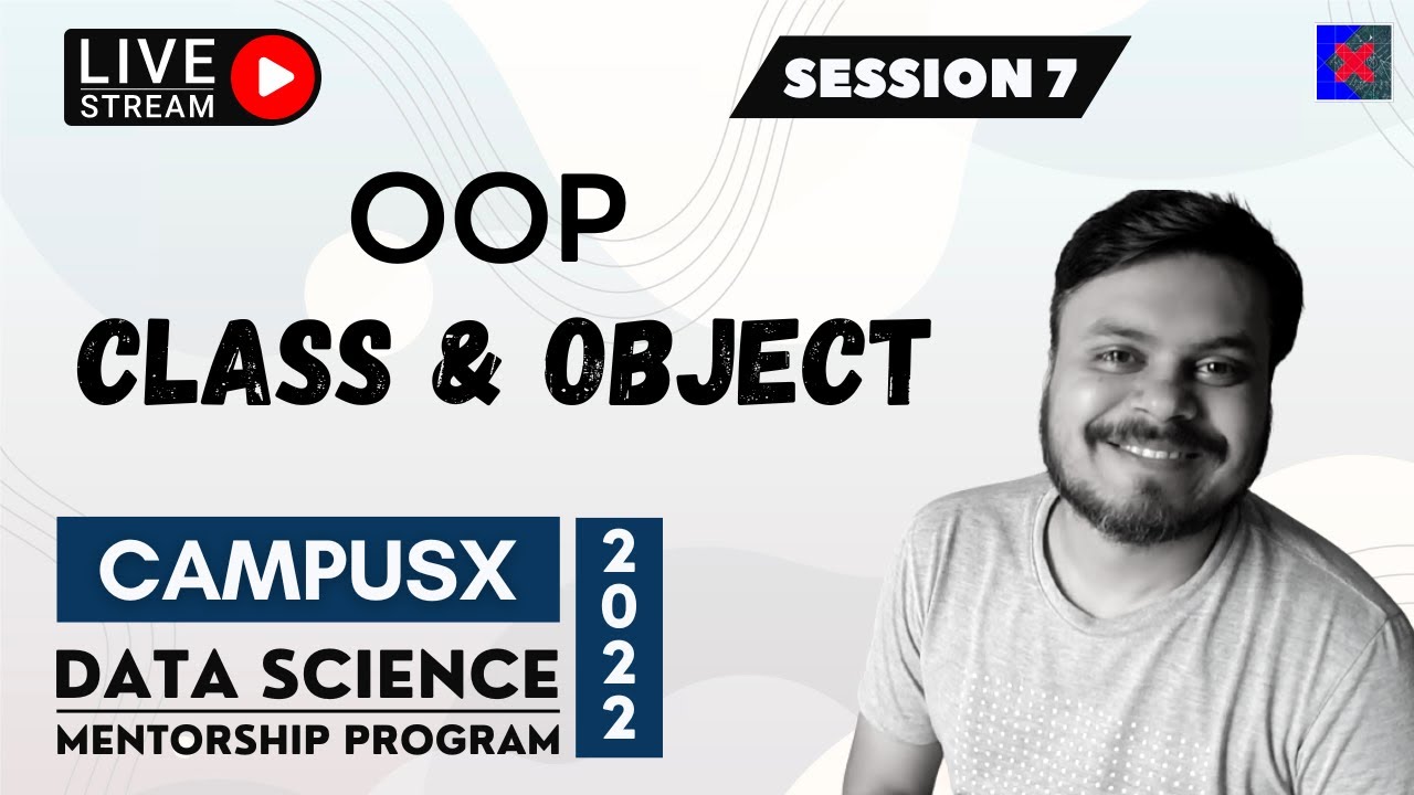 Master OOP Fundamentals: Classes & Objects | Data Science Mentorship Program 2022-23 🚀