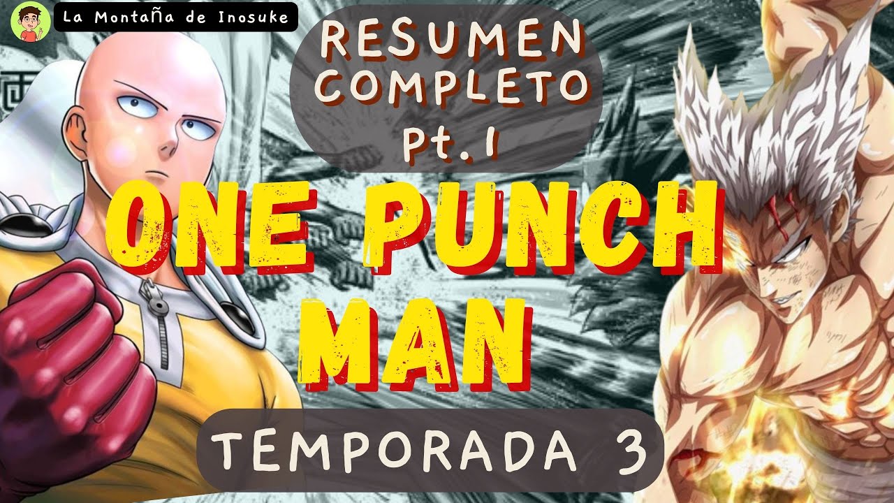 One Punch Man Temp 3: Capítulos 85-143 | Resumen Completo
