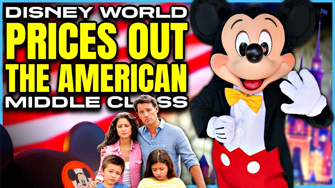 Disney World Prices Limit Middle Class Visits in 2026