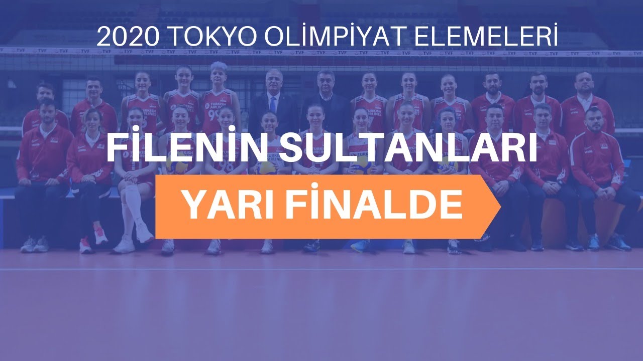 Türkiye - Polonya | 2020 Tokyo Olimpiyat Elemeleri Yarı Final