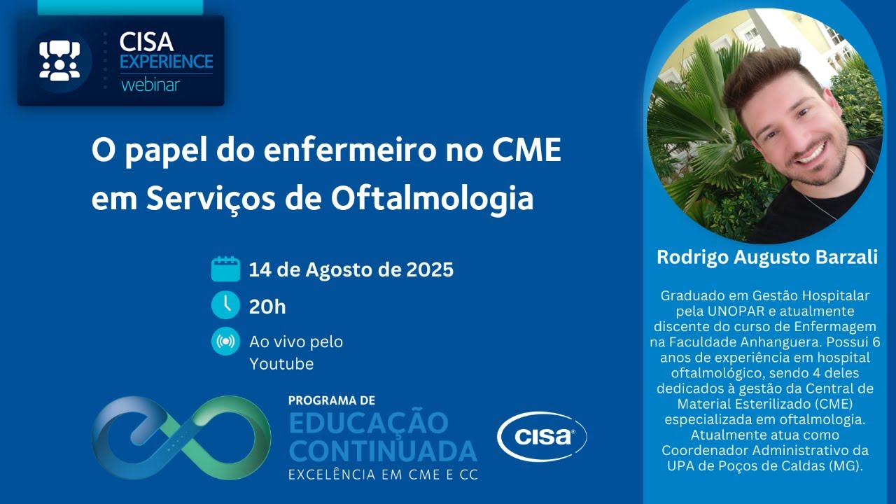 Webinar CISA Experience – O papel do enfermeiro no CME em Serviços de Oftalmologia