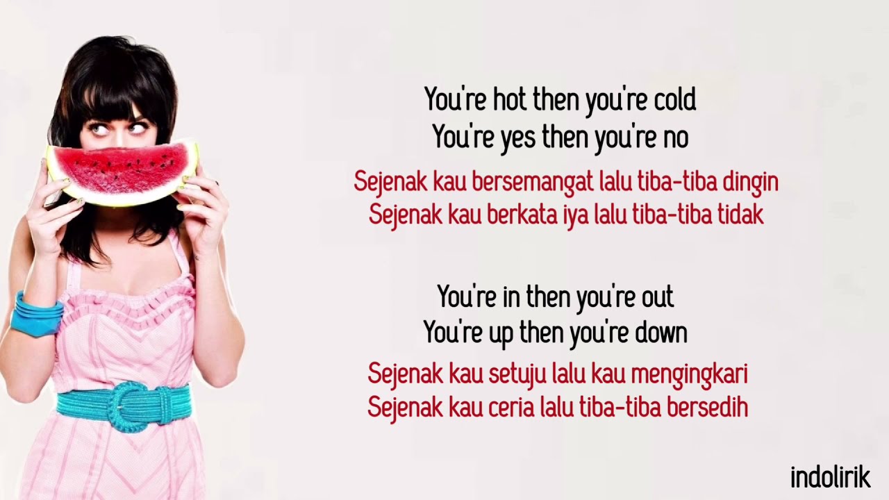 Katy Perry - Hot n Cold | Lirik & Terjemahan ๐ฎ๐ฉ
