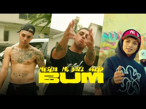 MESITA - BUM ft. MC BUZZZ, 44 KID (Video Oficial)