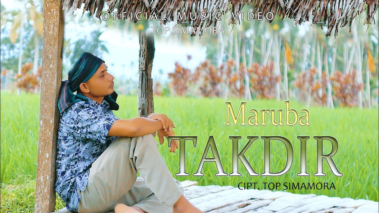 Top Simamora - Maruba Takdir (Official Video) 🎶