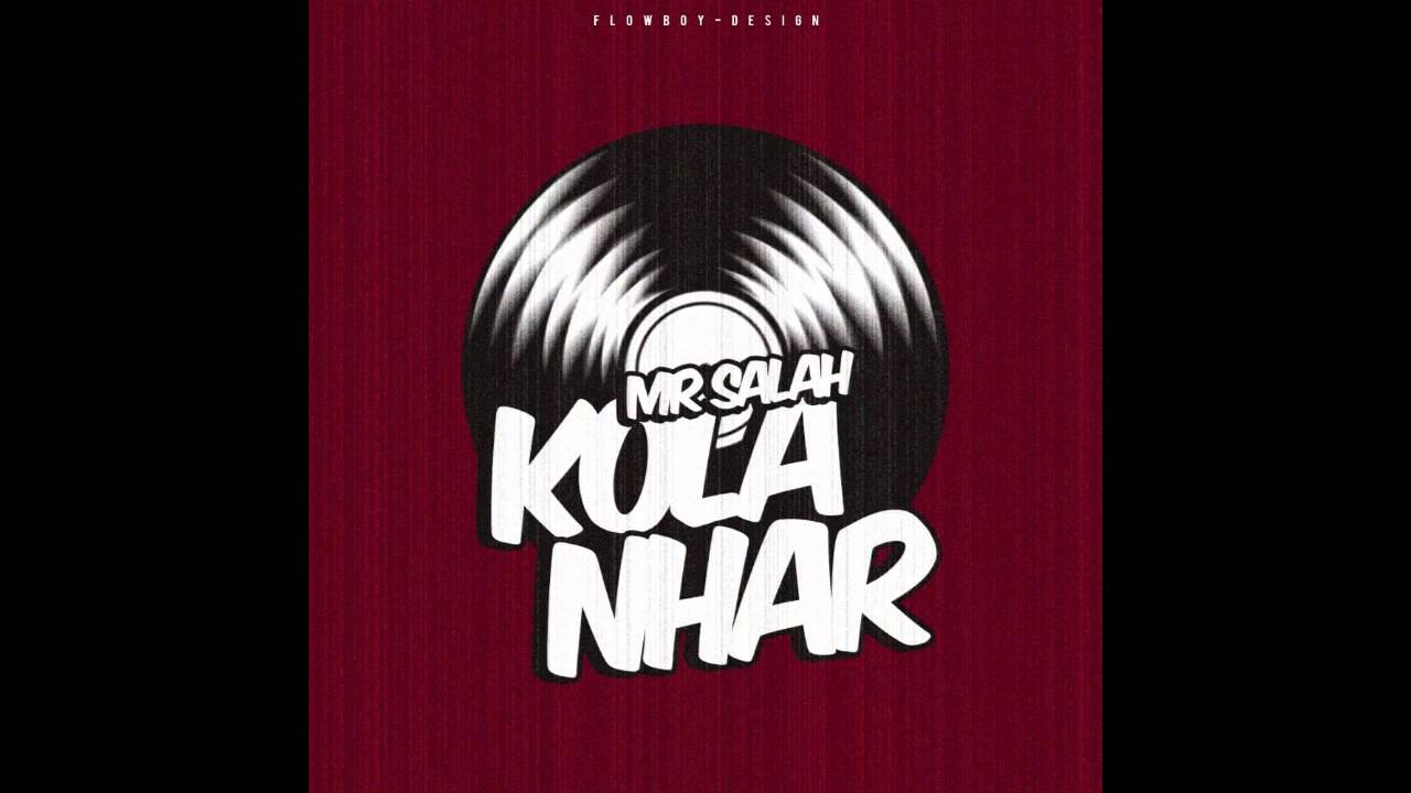 Mr. Salah - KOLA NHAR (Mixtape SO GOOD Vol. 2) 🎶 | Stream & Lyrics Inside