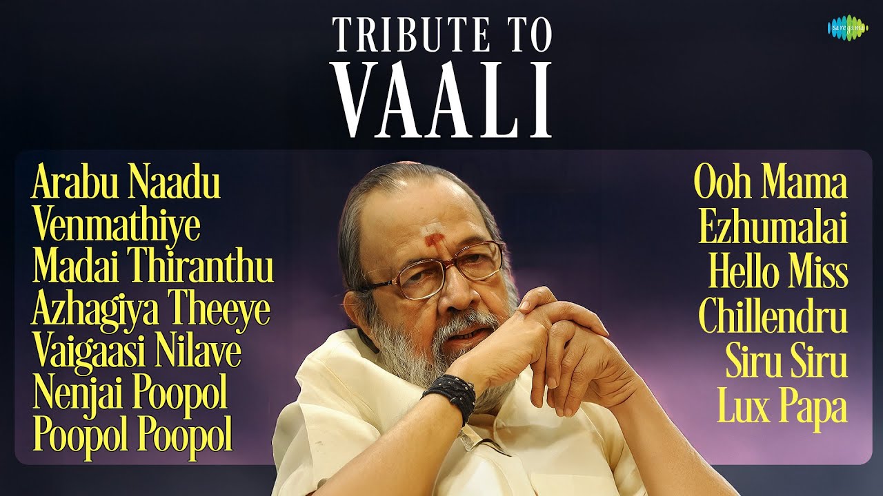 Remembering Vaali: Timeless Tamil Songs Tribute ๐ถ | Legendary Lyricist's Classics