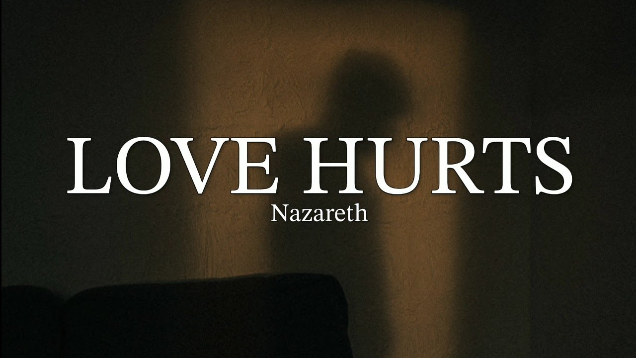 Love Hurts by Nazareth πΈ