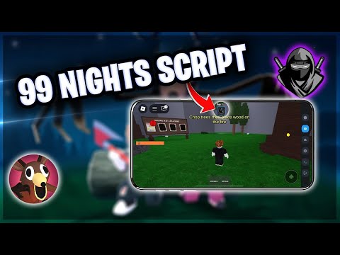 99 Nights in the Forest Script NO KEY - How to Get 99 Nights in The Forest Script (iOS Android)