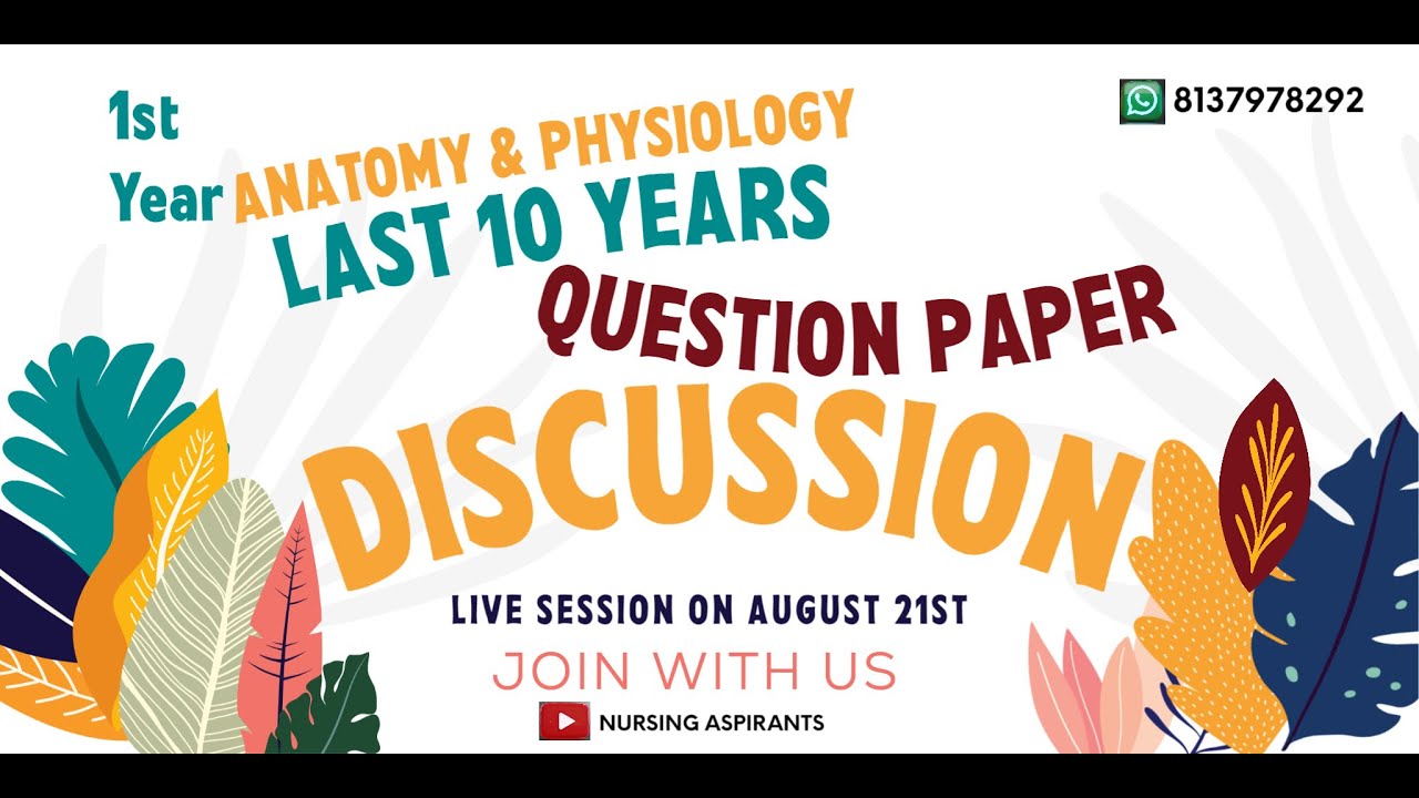 Last 10 Year Anatomy & Physiology Question Paper Discussion For 1st Year BSc Nursing Students Part 1