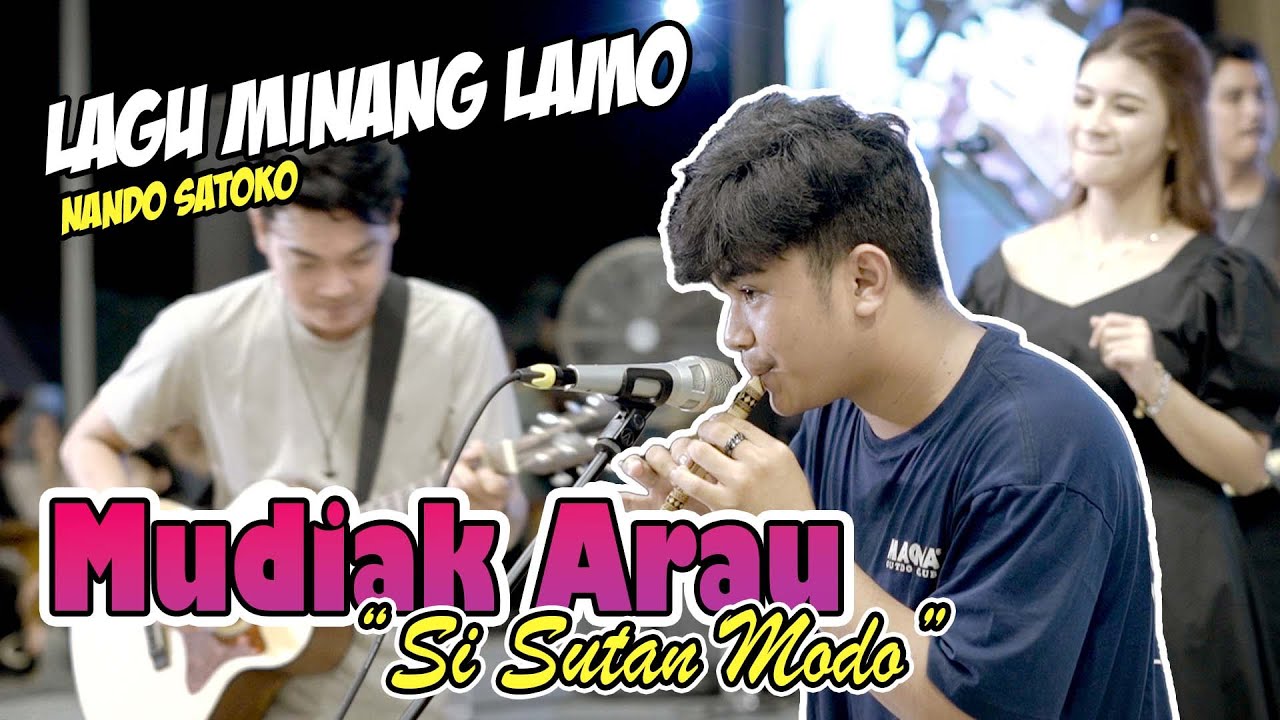 Lagu Minang Lamo!!! Mudiak Arau (Si Sutan Mudo) Live Ngamen, Nando Satoko
