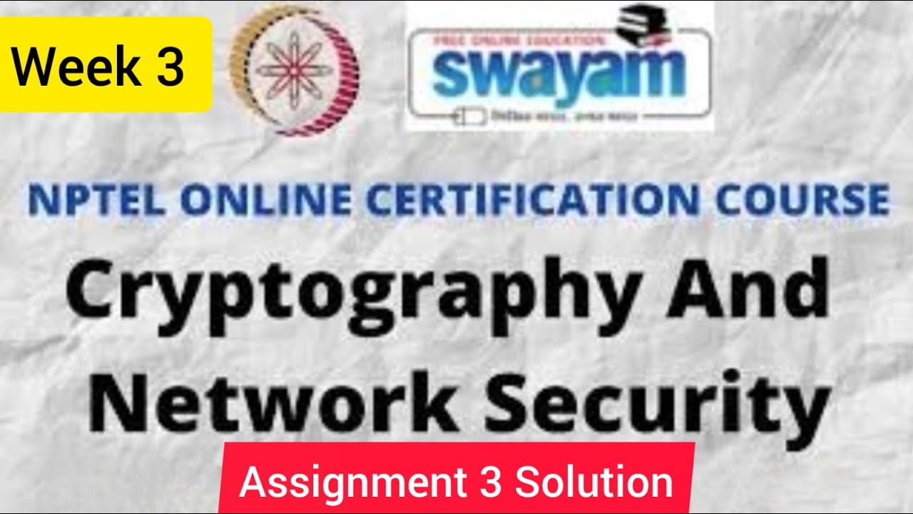 Cryptography & Network Security Week 3: Assignment 3 Solution | NPTEL July-Dec 2022