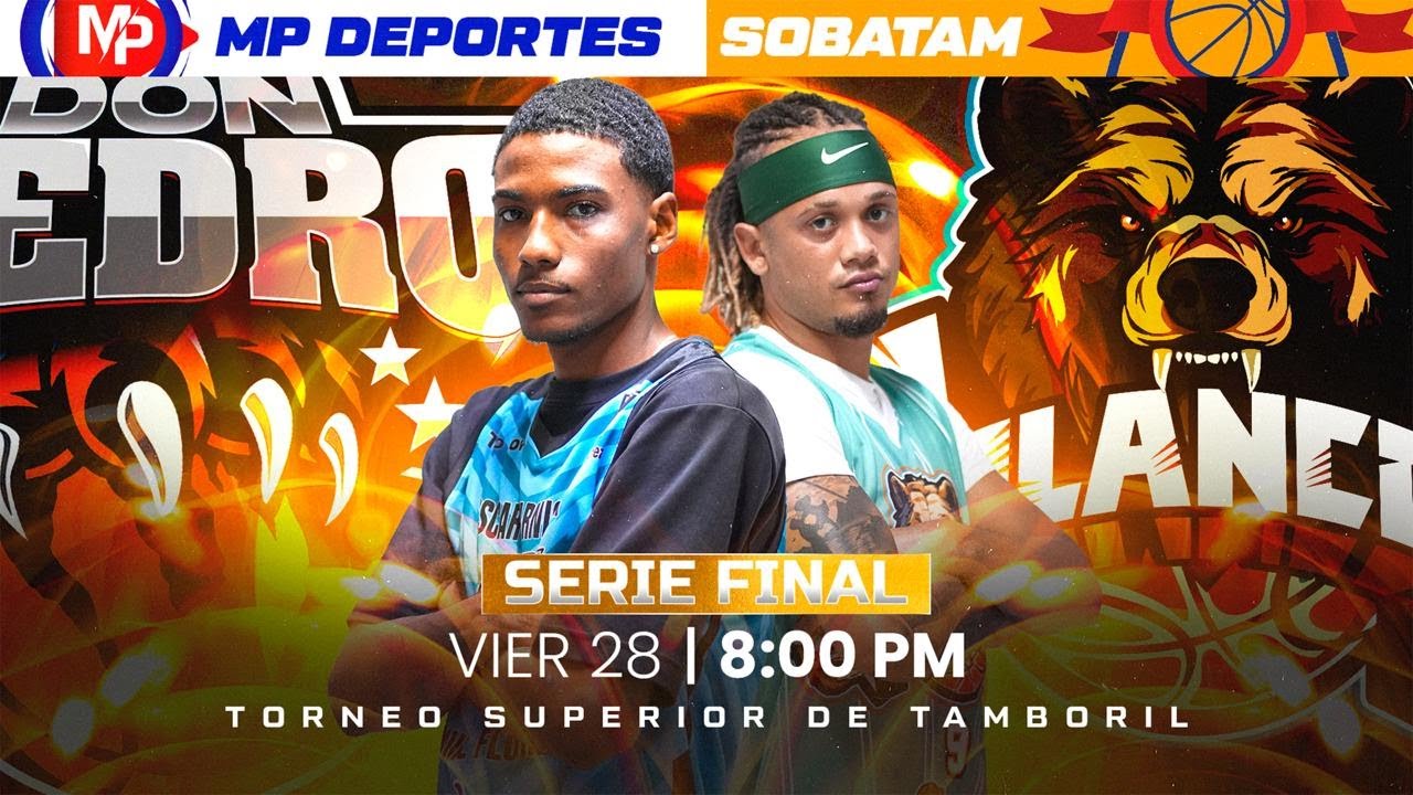 Don Pedro vs Los Polancos - Final Sobatam 2025 🏀