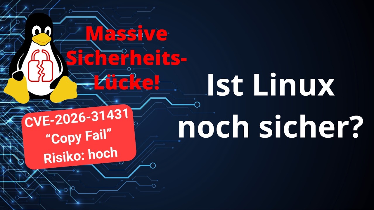 Copy Fail Schwachstelle in Linux – Was Du Jetzt Tun Sollst