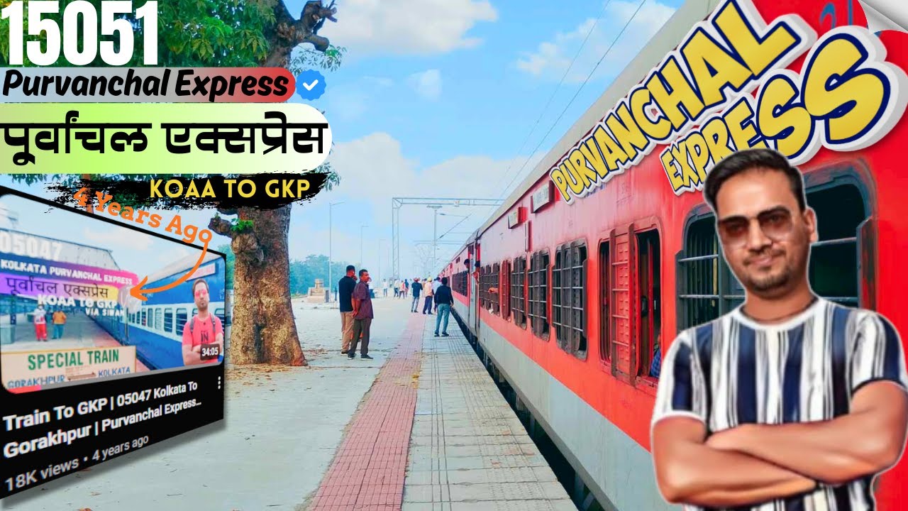 Kolkata to Gorakhpur Purvanchal Express Journey ๐