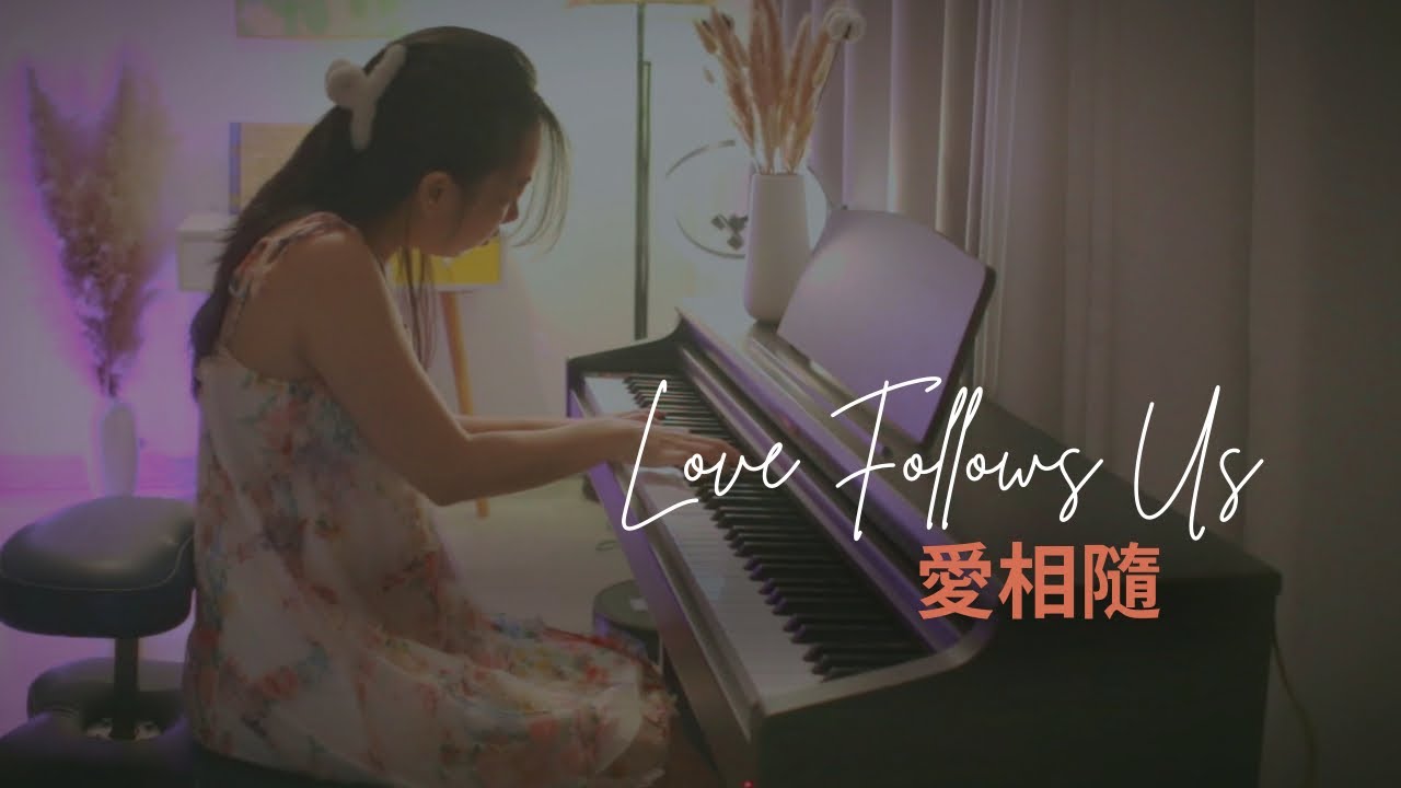 Love Follows Us | Piano Cover by Boi Ngoc 🎹