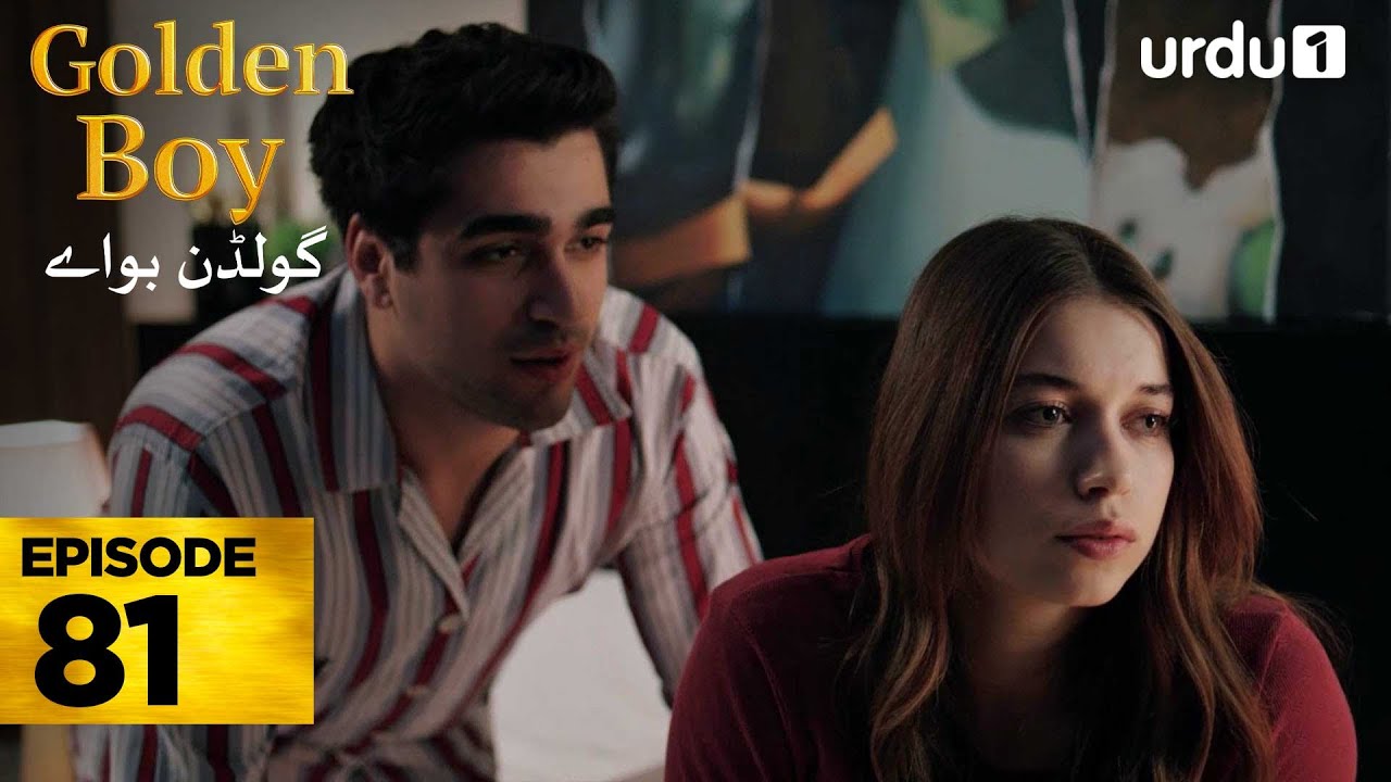 Golden Boy Episode 81 | Turkish Drama in Urdu | Jan 5, 2026