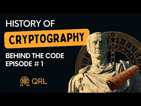 History of Cryptography: Behind The Code - Episode 1