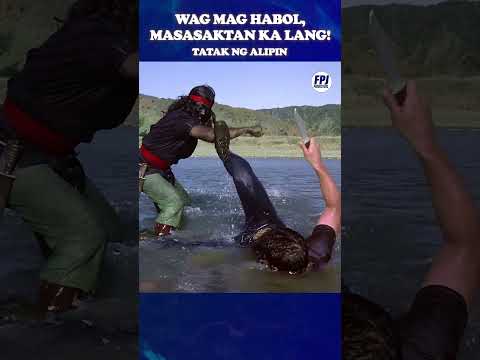 Habol ka pa! Nasaksak ka tuloy! #TatakNgAlipin #FPJ #FPJMovies