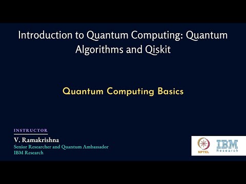 mod01lec04 - Quantum Computing Basics