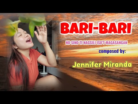 BARI-BARI..NO SINO TI NAGSILI ISU'T MAGASANGAN_Jennifer Miranda