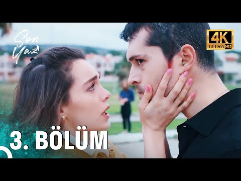 Son Yaz 3. Bölüm (4K ULTRA HD)