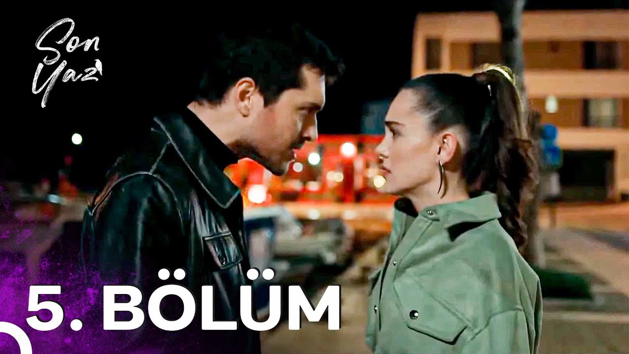 Son Yaz 5. Bölüm | Gerçeklerin Ortaya Çıkışına Tanık Olun 🎬