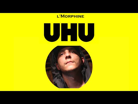 l'Morphine - UHU