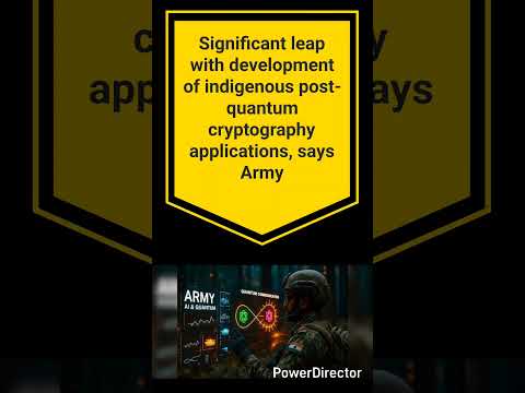 Significant leap with development of indigenous post-quantum cryptography applications, says Army