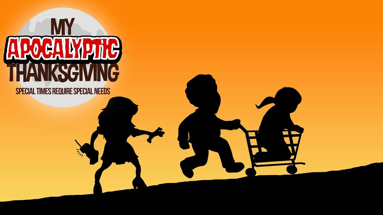 My Apocalyptic Thanksgiving Trailer 🎥 (2022)