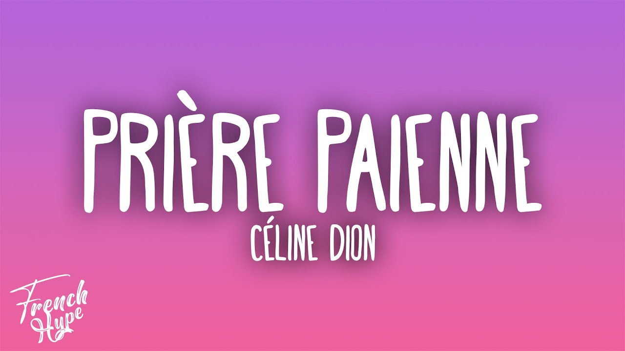 Céline Dion - Prière païenne