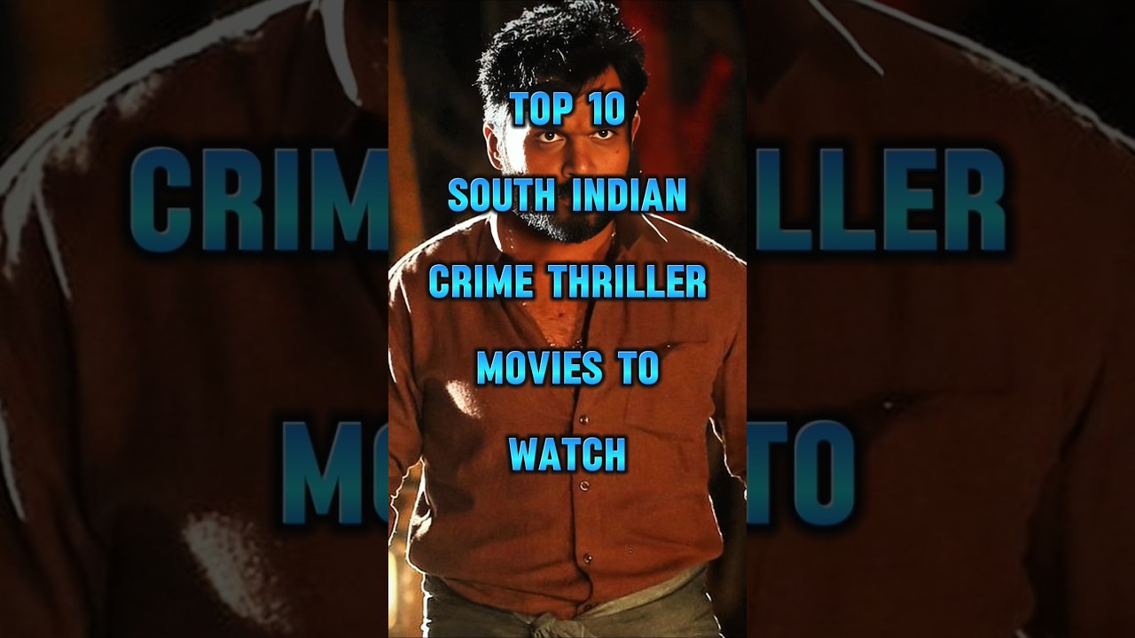 Top 10 South Indian Crime Thriller Movies in Hindi 🎬 | Must-Watch List
