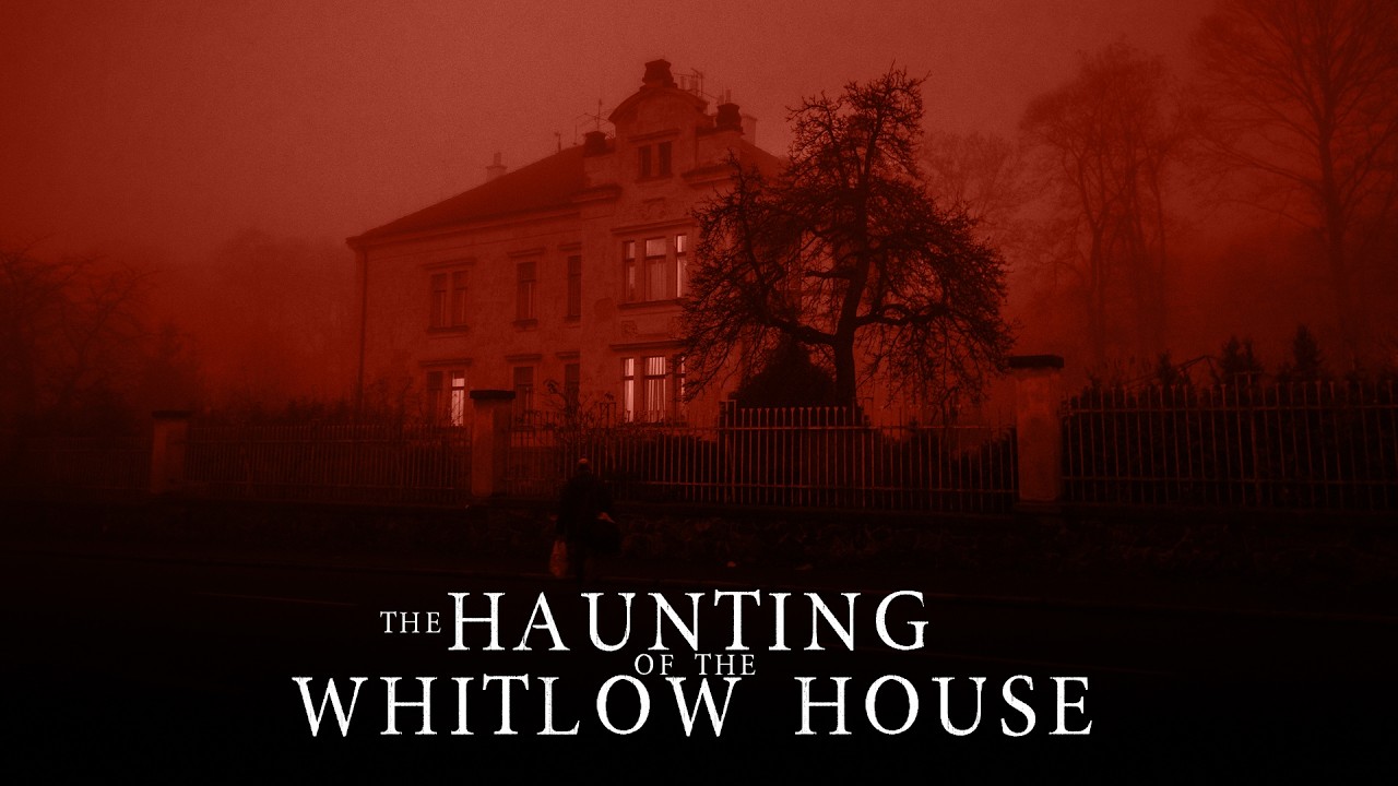 The Haunting of Whitlow House (2025) 👻