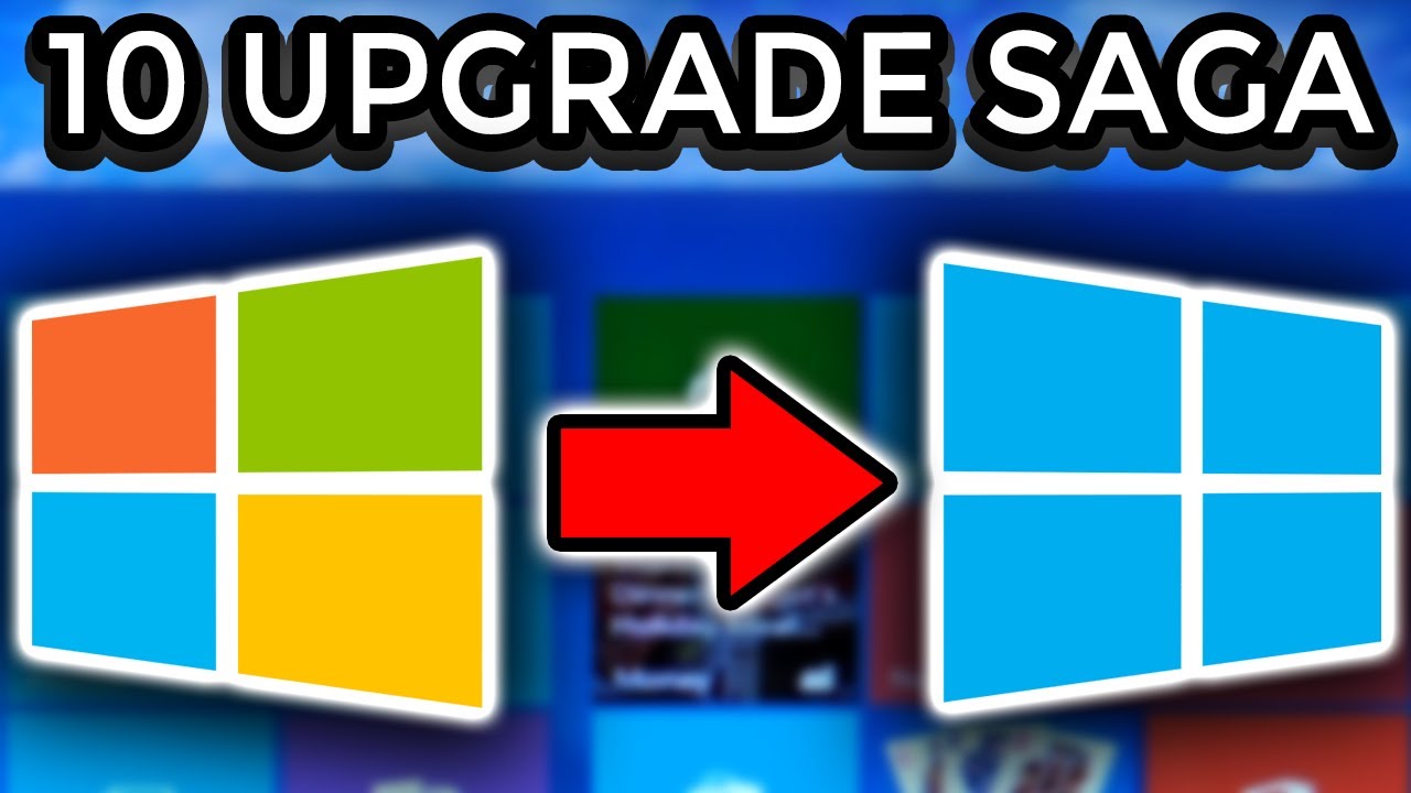 The Windows 10 Upgrade Saga