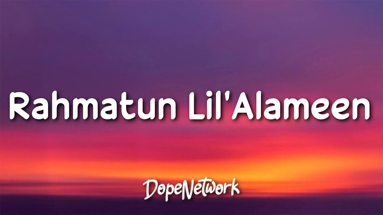 Maher Zain - Rahmatun Lil’Alameen 🎶 | Inspirational Lyrics Video