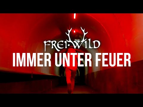 Frei.Wild - Immer unter Feuer (Offizielles Video)