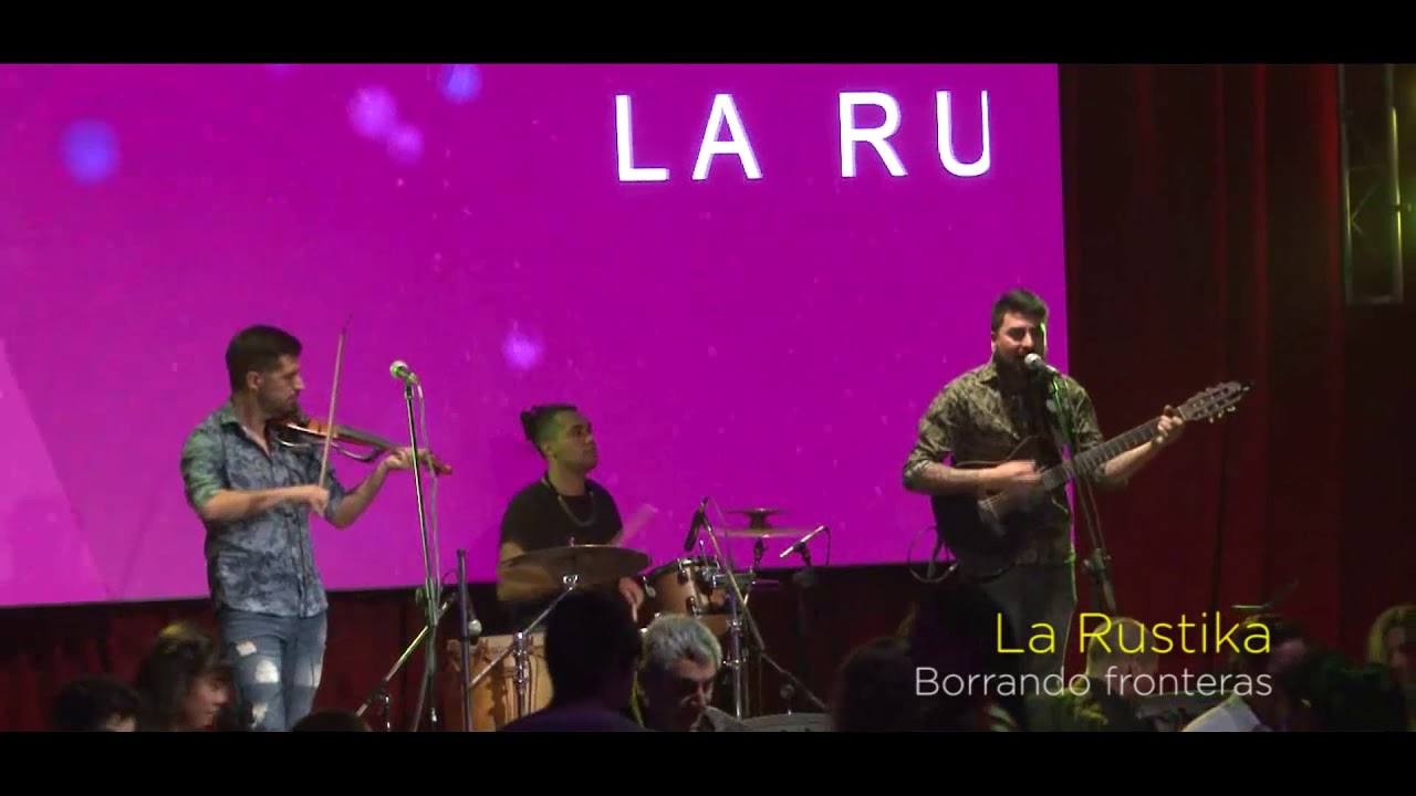 La Rustika - Borrando Fronteras