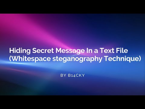 Hiding Secret Message In a Text File Whitespace steganography Technique
