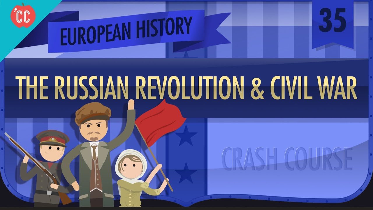 Russian Revolution & Civil War Explained 🇷🇺 | Crash Course European History #35