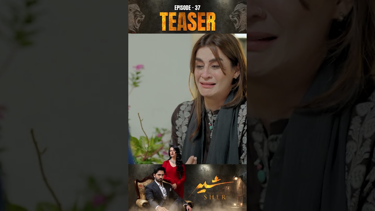 Sher Episode 37 Teaser 🌟 | Danish Taimoor & Sarah Khan | Coming September 24, 2025