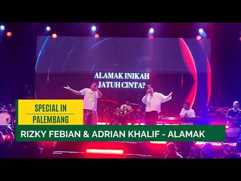 [SPECIAL COLLABORATION] Rizky Febian & Adrian Khalif - Alamak (Unreleased Song) Live in Palembang