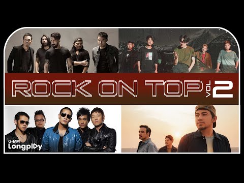 รวมเพลงฮิต ROCK ON TOP VOL.2 l ไม่เดียงสา, กรรม, พูดไม่ได้, รักคนผิด, เพียงพอ