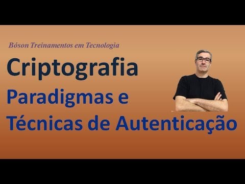 Criptografia - Autenticação - Paradigmas e Técnicas - 08