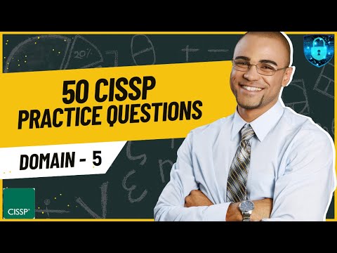 50 CISSP Practice Questions and Answers 2025 | CISSP Domain 5 Prep