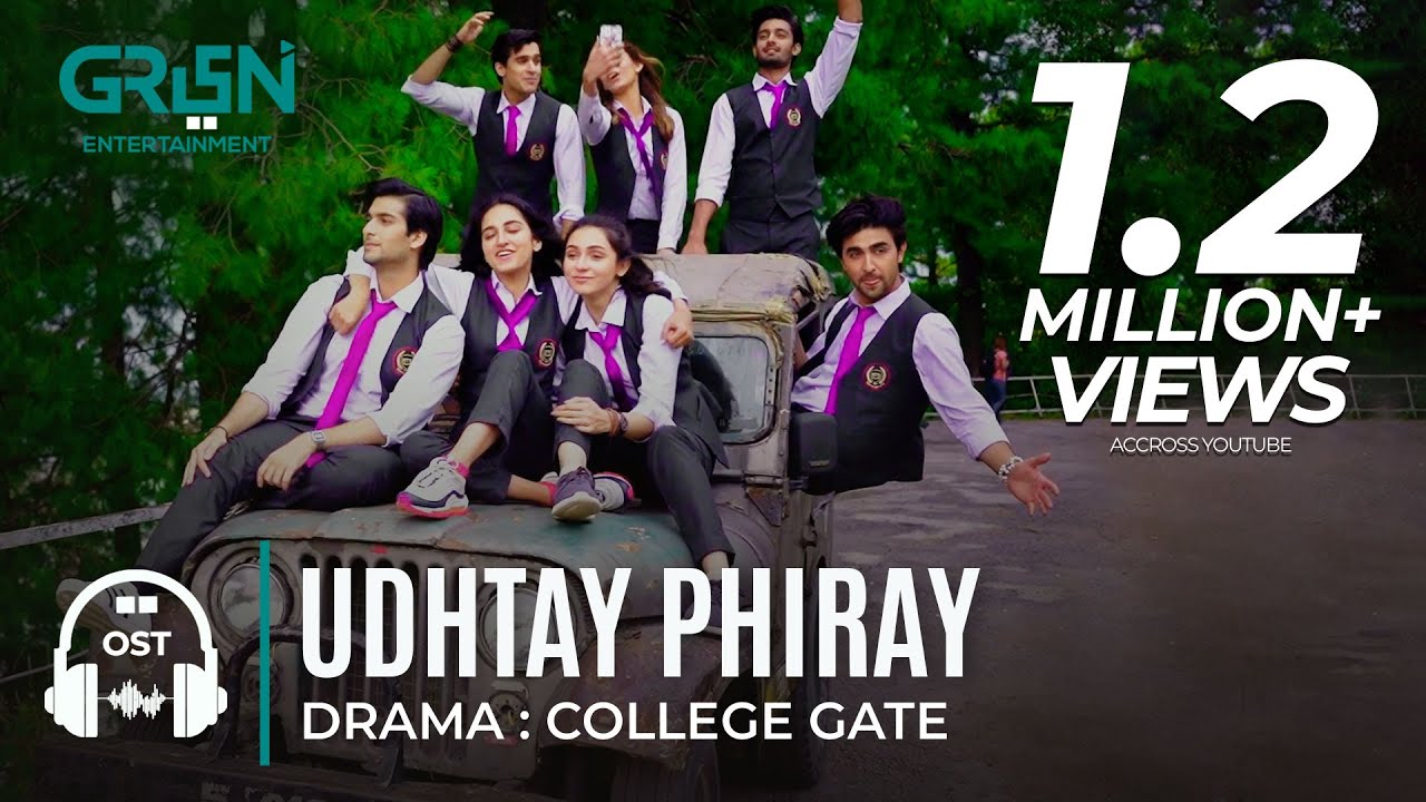 College Gate OST | Udhtay Phiray 🎶